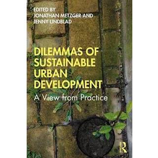 Dilemmas of Sustainable Urban Development