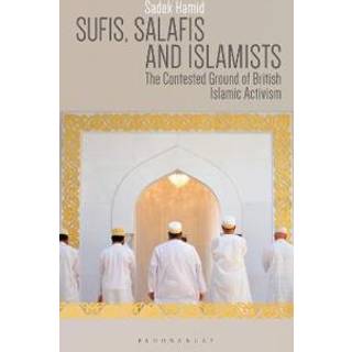 Sufis, Salafis and Islamists