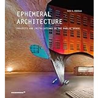 Ephemeral Architecture