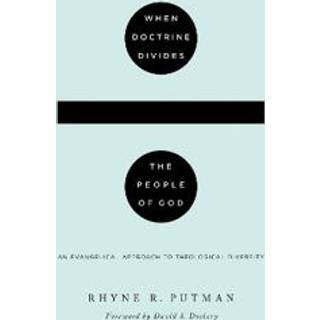 When Doctrine Divides the People of God