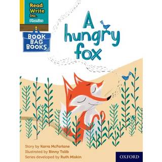 Read Write Inc. Phonics: A hungry fox (Yellow Set 5 Book Bag Book 4)