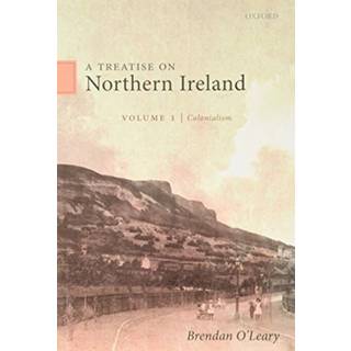 A Treatise on Northern Ireland, Volume I