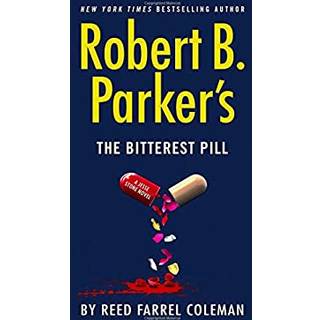 Robert B. Parker's The Bitterest Pill
