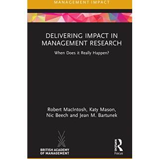 Delivering Impact in Management Research