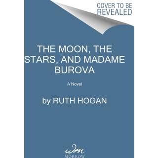 The Moon, the Stars, and Madame Burova