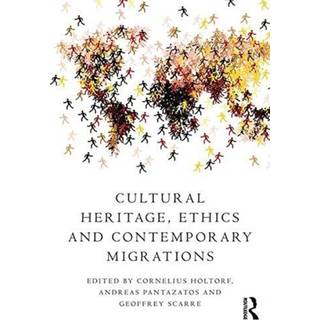 Cultural Heritage, Ethics and Contemporary Migrations