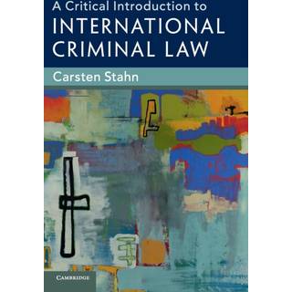 A Critical Introduction to International Criminal Law