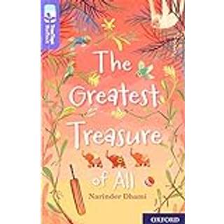 Oxford Reading Tree TreeTops Reflect: Oxford Level 17: The Greatest Treasure of All