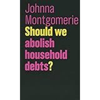 Should We Abolish Household Debts?