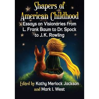 Shapers of American Childhood