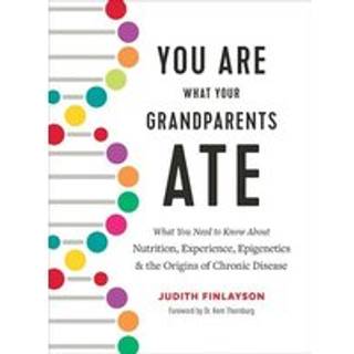 You Are What Your Grandparents Ate