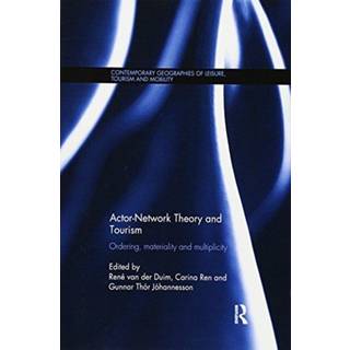Actor-Network Theory and Tourism