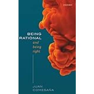 Being Rational and Being Right