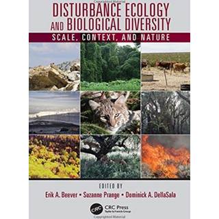 Disturbance Ecology and Biological Diversity
