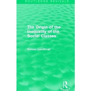 The Origin of the Inequality of the Social Classes