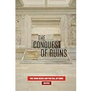 The Conquest of Ruins