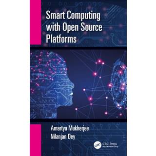 Smart Computing with Open Source Platforms