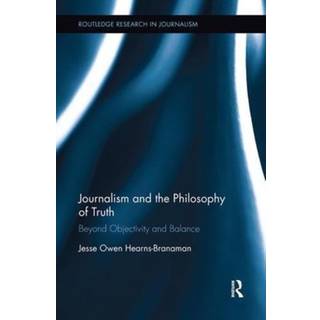 Journalism and the Philosophy of Truth