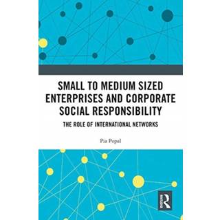 Small to Medium Sized Enterprises and Corporate Social Responsibility