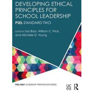 Developing Ethical Principles for School Leadership