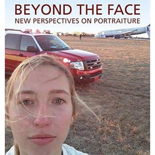Beyond the Face: New Perspectives on Portraiture