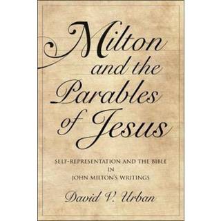 Milton and the Parables of Jesus