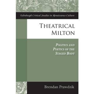 Theatrical Milton