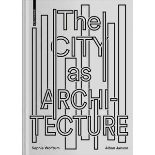 The City as Architecture