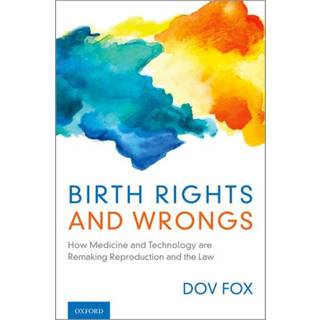 Birth Rights and Wrongs