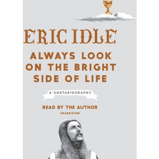 Always Look on the Bright Side of Life