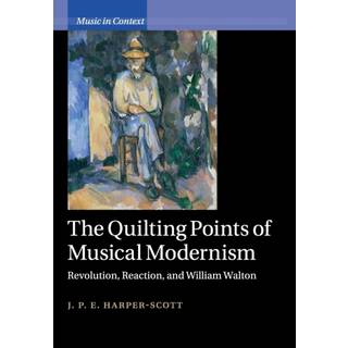 The Quilting Points of Musical Modernism