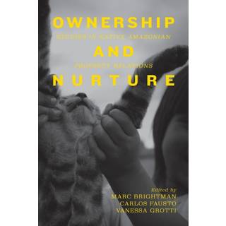 Ownership and Nurture