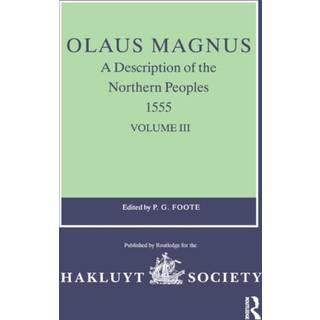 Olaus Magnus, A Description of the Northern Peoples, 1555