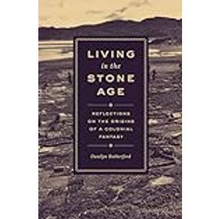 Living in the Stone Age