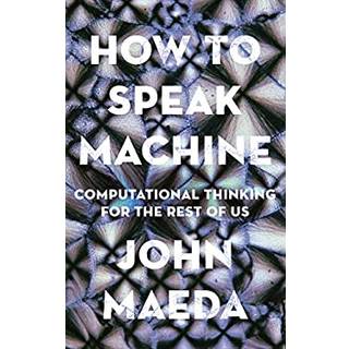 How to Speak Machine