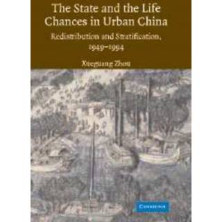 The State and Life Chances in Urban China