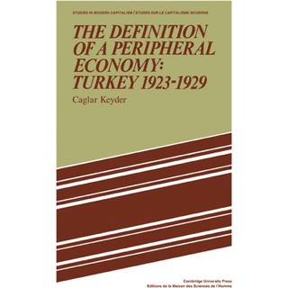 The Definition of a Peripheral Economy: Turkey 1923–1929