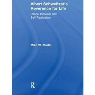 Albert Schweitzer's Reverence for Life