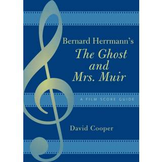 Bernard Herrmann's The Ghost and Mrs. Muir