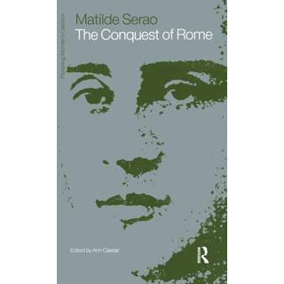 The Conquest of Rome by Matilde Serao