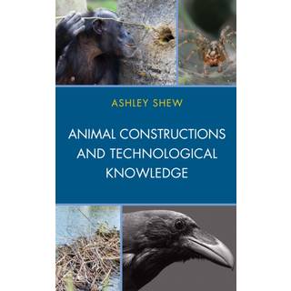Animal Constructions and Technological Knowledge