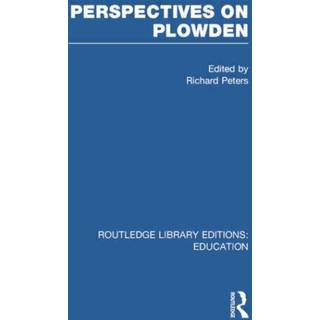 Perspectives on Plowden (RLE Edu K)