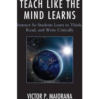 Teach Like the Mind Learns