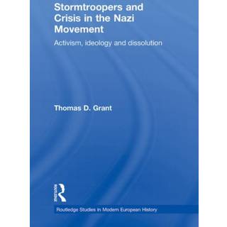 Stormtroopers and Crisis in the Nazi Movement