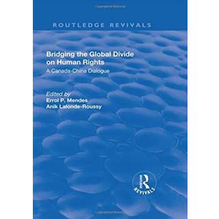 Bridging the Global Divide on Human Rights: A Canada-China Dialogue