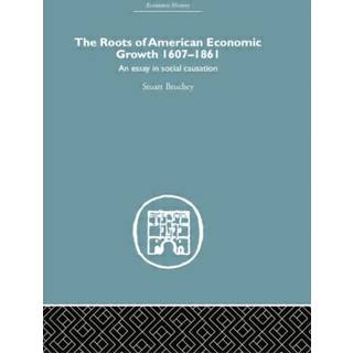 Roots of American Economic Growth 1607-1861
