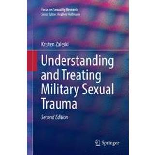 Understanding and Treating Military Sexual Trauma