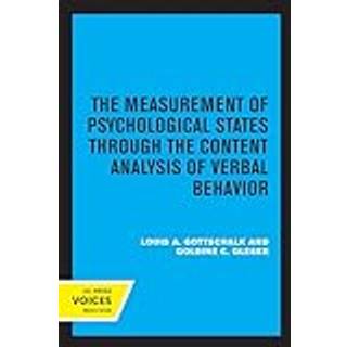 The Measurement of Psychological States Through the Content Analysis of Verbal Behavior