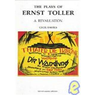 The Plays of Ernst Toller
