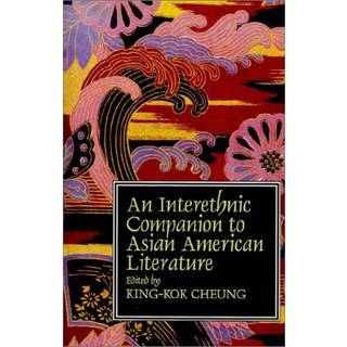An Interethnic Companion to Asian American Literature